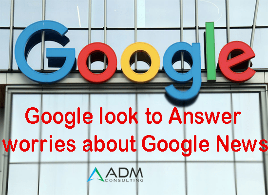 Google look to Answer worries about Google News