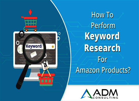 Step by step instructions to Do Keyword Research for Amazon in 3 Effective Ways 